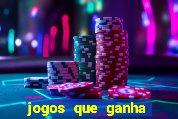 jogos que ganha dinheiro de verdade sem pagar nada